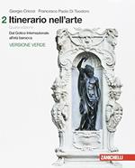 Itinerario nell'arte. Introduzione alla storia dell'arte. Ediz. verde. Per le Scuole superiori. Con Contenuto digitale (fornito elettronicamente)