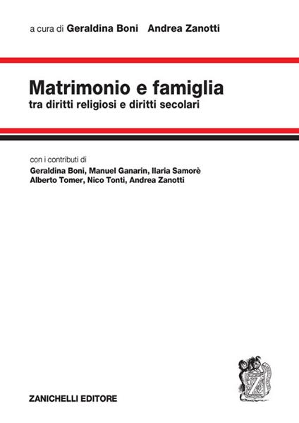 Matrimonio e famiglia. Tra diritti religiosi e diritti secolari - copertina