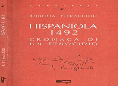 Hispaniola 1492. Cronaca di un etnocidio - Roberta Pieraccioli - copertina