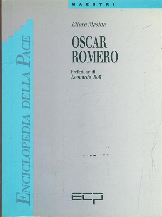 Oscar Romero - Ettore Masina - 2