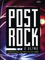 Post rock e oltre. Introduzione alle musiche del 2000