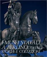 I musei statali a Berlino Ovest. Storia e collezioni - copertina