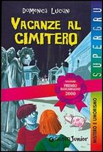 Vacanze al cimitero