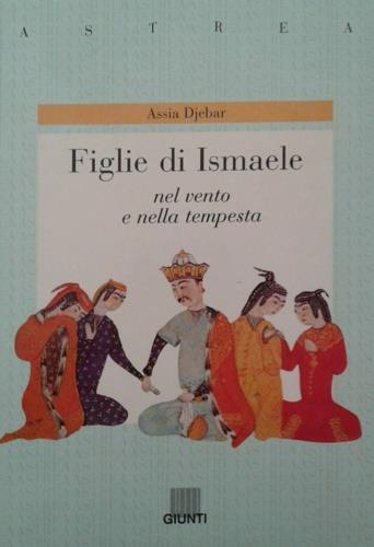 Figlie di Ismaele - Assia Djebar - 2