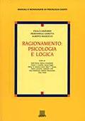 Ragionamento: psicologia e logica - Paolo Cherubini,Pierdaniele Giarretta,Alberto Mazzocco - copertina