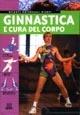 Ginnastica e cura del corpo