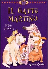 Il gatto Martino. Ediz. illustrata - Fulvio Tomizza - copertina