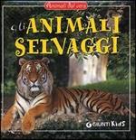 Gli animali selvaggi