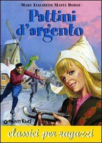 Pattini d'argento - Mary Mapes Dodge - copertina