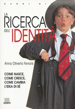 La ricerca dell'identità