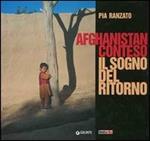 Afghanistan conteso. Il sogno del ritorno