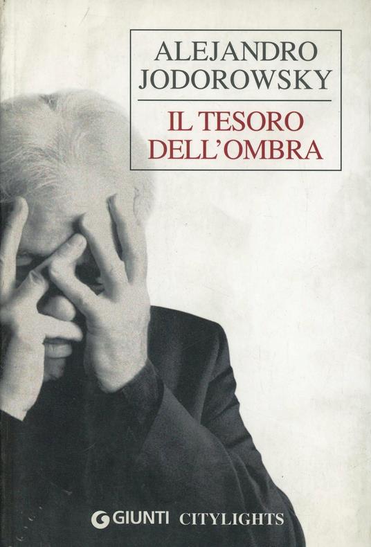 Il tesoro dell'ombra - Alejandro Jodorowsky - copertina