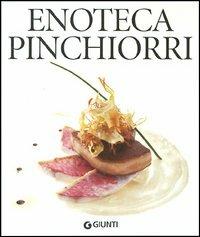 Enoteca Pinchiorri - Giorgio Pinchiorri,Annie Féolde - copertina