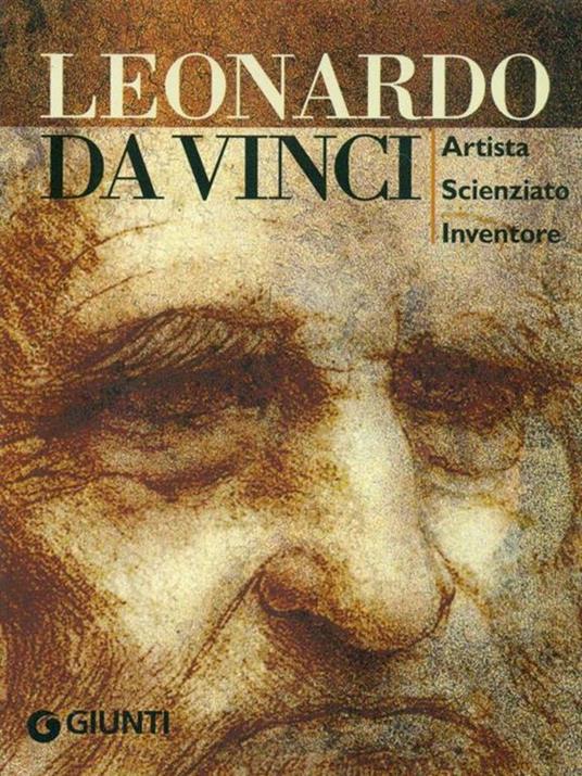 Leonardo da Vinci. Artista scienziato inventore. Ediz. illustrata - Simona Cremante - 7