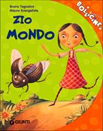 Zio Mondo. Ediz. illustrata