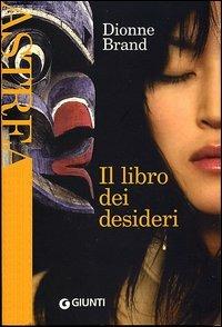 Il libro dei desideri - Dionne Brand - copertina