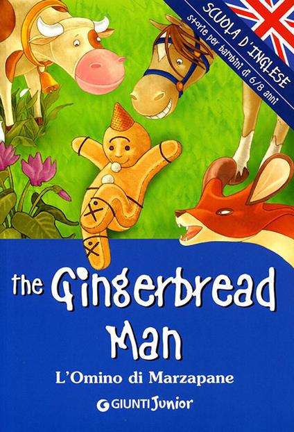 The gingerbread man. L'omino di marzapane. Ediz. a colori - copertina