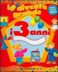 Io divento grande. I 3 anni - copertina