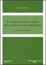 La questione della morte nella teologia contemporanea. Teologia e teologi