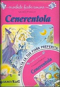 CENERENTOLA CHARLES PERRAULT GIUNTI KIDS + CD! Fiabe Sonore Nuovo