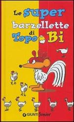 Le superbarzellette di Topo Bi