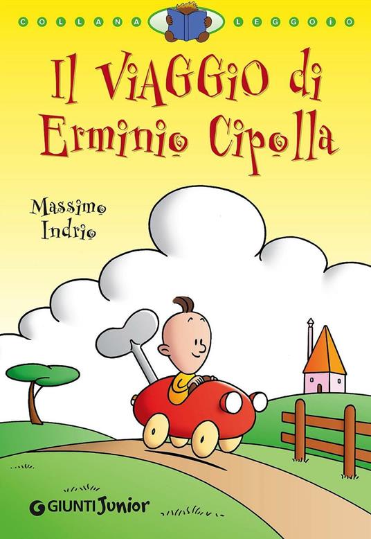 Il viaggio di Erminio Cipolla. Ediz. illustrata - Massimo Indrio - copertina