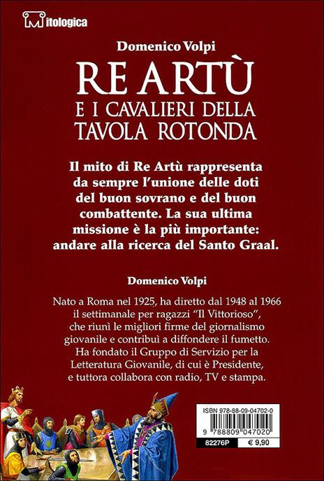 Re Artù e i cavalieri della Tavola rotonda - Domenico Volpi - Libro - Giunti  Junior - Mitologica