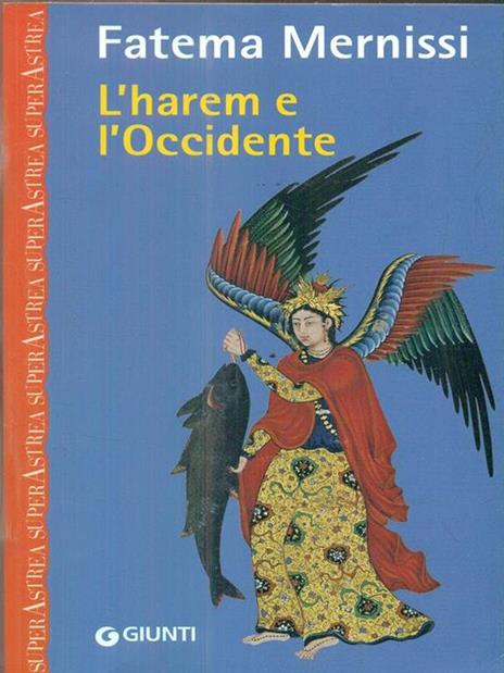 L'harem e l'Occidente - Fatema Mernissi - 4