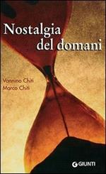 Nostalgia del domani. Un diario a due voci