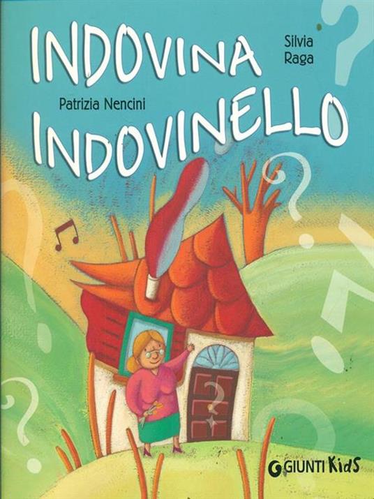 Indovina indovinello. Ediz. illustrata - Patrizia Nencini - 4