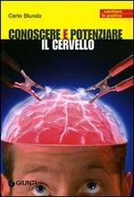 Conoscere e potenziare il cervello