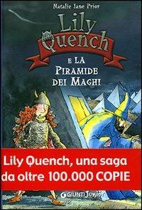 Lily Quench e la Piramide dei maghi - Natalie Jane Prior - copertina