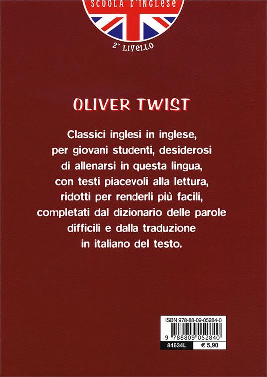 Oliver Twist. Con traduzione e dizionario. Ediz. illustrata - Charles  Dickens - Libro - Giunti Junior - Scuola d'inglese 2 livello | IBS