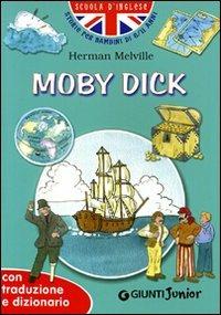 Moby Dick. Con traduzione e dizionario. Ediz. illustrata - Herman Melville - copertina