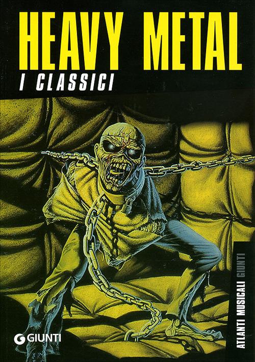 Haevy Metal. I classici. Ediz. illustrata - Luca Signorelli - copertina