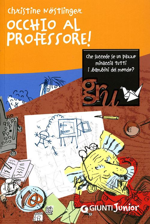 Occhio al professore! - Christine Nöstlinger - copertina