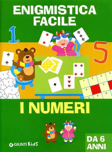 Enigmistica facile. I numeri. Ediz. illustrata - Bianca Belardinelli - copertina