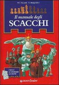 Il manuale degli scacchi. Ediz. illustrata - William T. McLeod,Ronald Mongredien - copertina