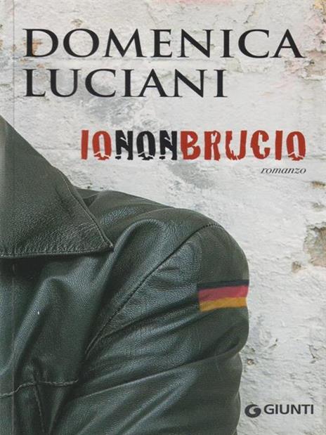 Io non brucio - Domenica Luciani - 3