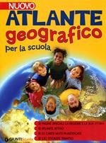 Nuovo atlante geografico per la scuola. Ediz. illustrata