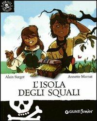 L' isola degli squali - Alain Surget,Annette Marnat - copertina