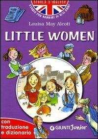 Little women. Con traduzione e dizionario. Ediz. illustrata - Louisa May Alcott - copertina