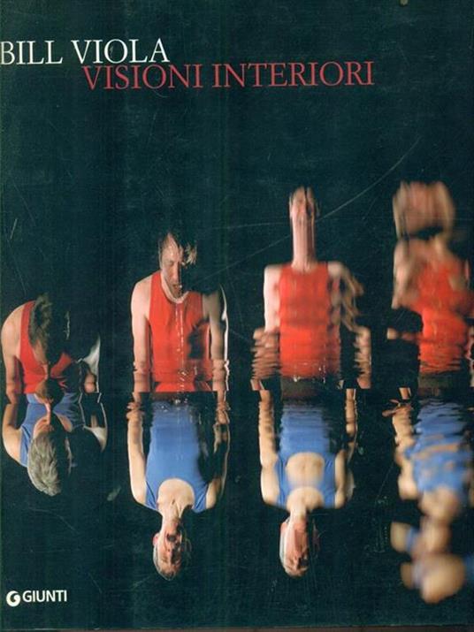 Bill Viola. Visioni interiori. Catalogo della mostra. Ediz. illustrata - 5