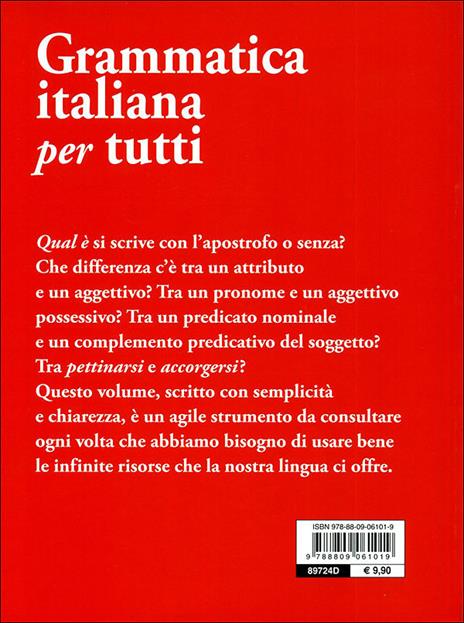 Grammatica italiana per tutti. Regole, spiegazioni, eccezioni