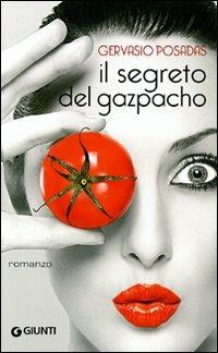Il segreto del gazpacho - Gervasio Posadas - copertina