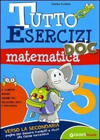  Tutto esercizi DOC. Matematica. Per la Scuola elementare -  Gianna Soldaini - copertina