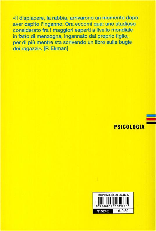 Le bugie dei ragazzi. Frottole, imbrogli, spacconate: perché i nostri figli ricorrono alla menzogna? - Paul Ekman - 5