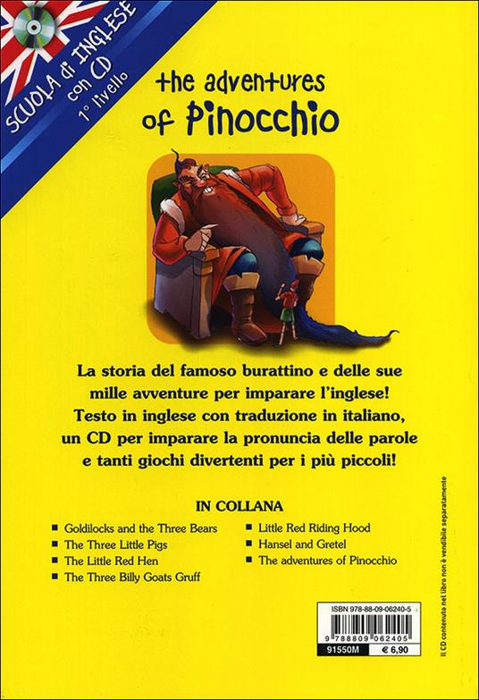 The adventures of Pinocchio-Le avventure di Pinocchio. Ediz. bilingue. Con  CD Audio - G. Ballarin - Libro - Giunti Junior - Scuola d'inglese 1 livello  | IBS