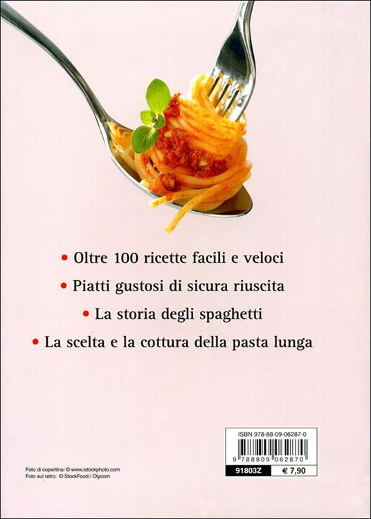 Spaghetti amore mio. Le migliori ricette di spaghetti, bucatini e linguine. Ediz. illustrata - Paolo Petroni - 4