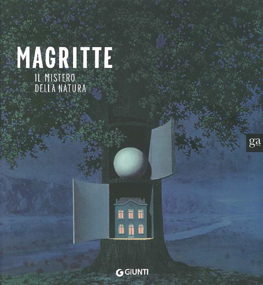 Magritte. Il mistero della natura. Catalogo della mostra (Milano, 22 novembre 2008-29 marzo 2009). Ediz. illustrata - copertina